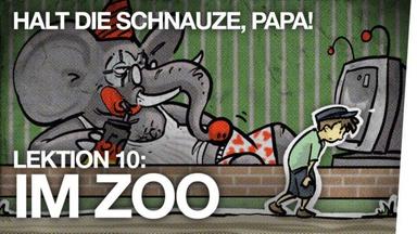 Halt die Schnauze, Papa: Im Zoo - Moritz Neumeier
