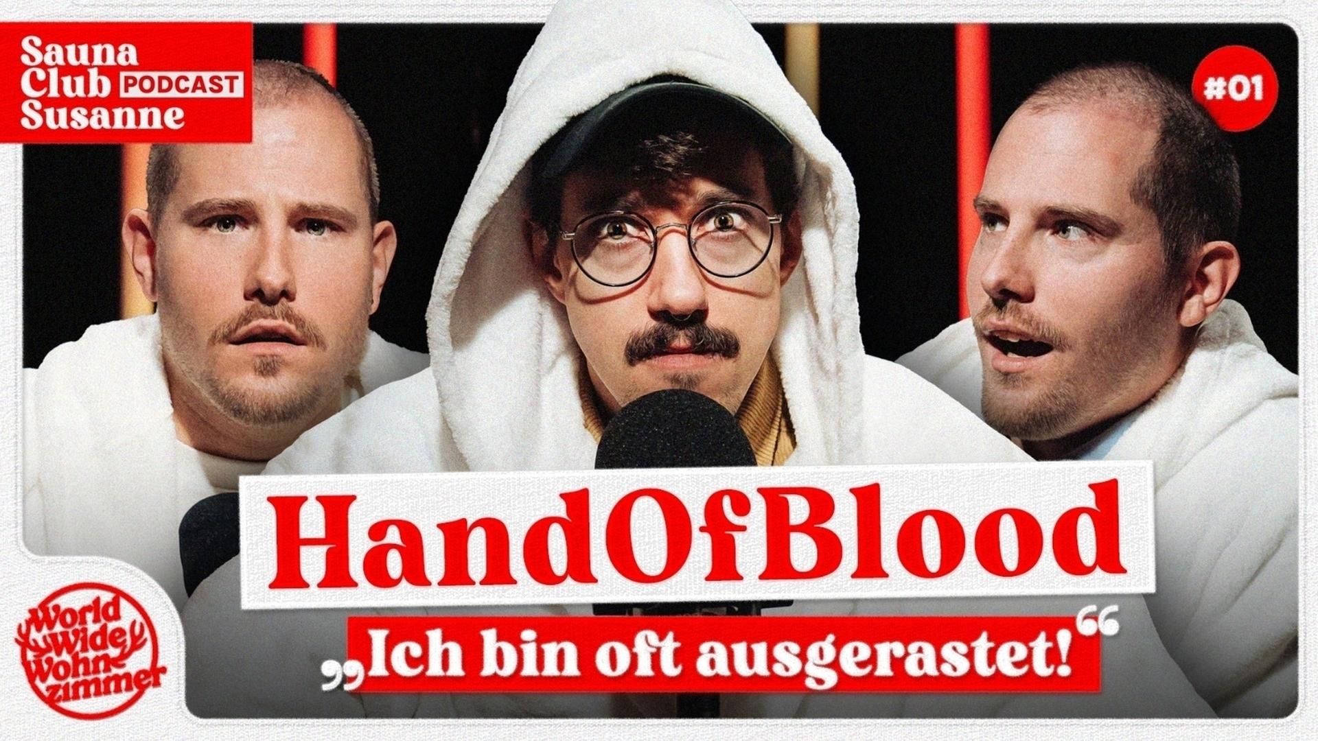 HandOfBlood: Performance-Druck, Baller League, Kurt Krömer und seine größte Schwäche - SAUNACLUB SUSANNE