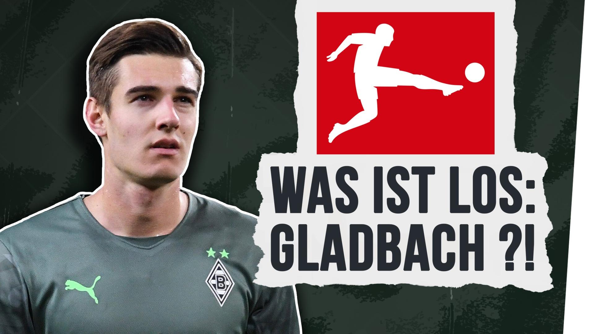 Hat Gladbach ein Neuhaus-Problem?! - Bundesliga-Rückblick
