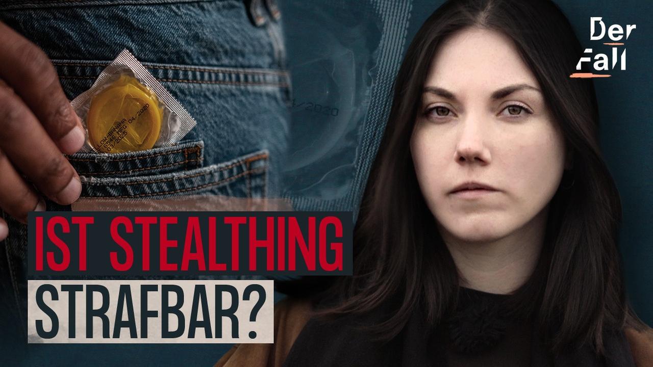 Heimlich ohne Kondom: Wegen Stealthing vor Gericht - Der Fall