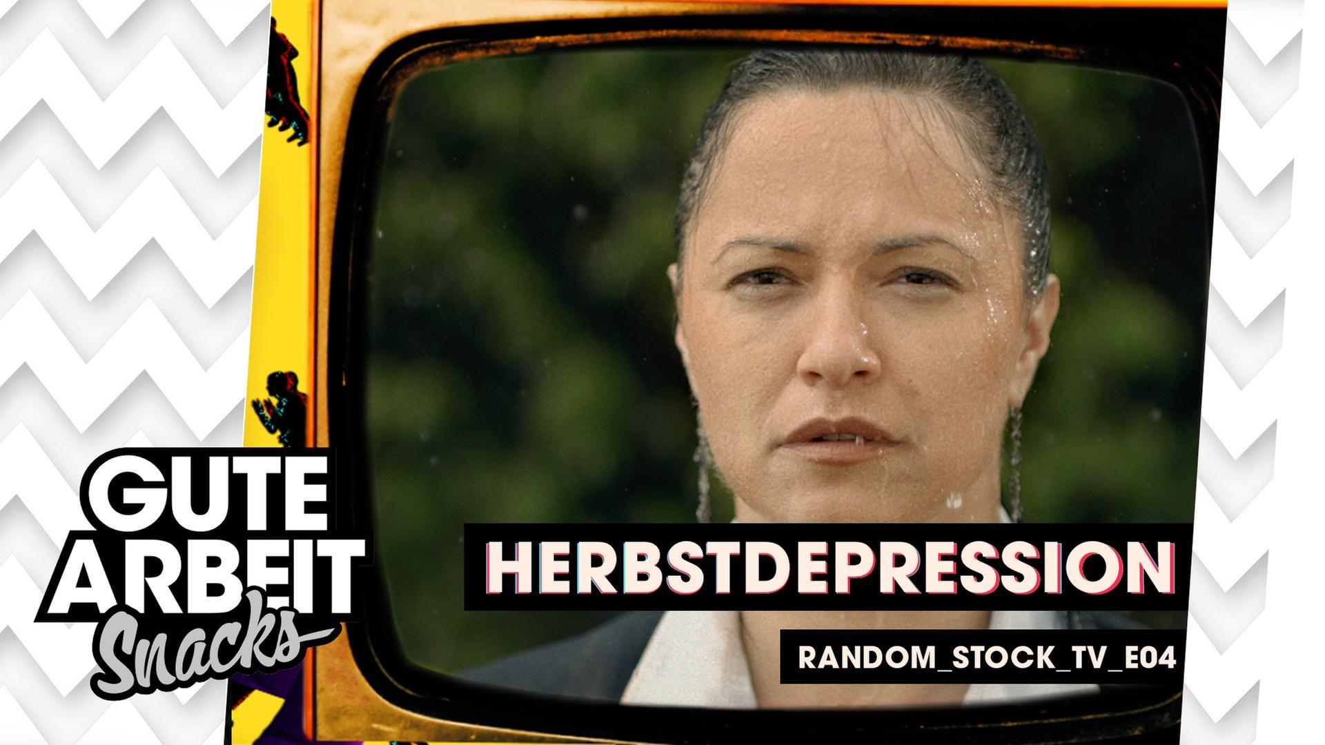 Herbstdepression - Random vol04 - Gute Arbeit Snacks