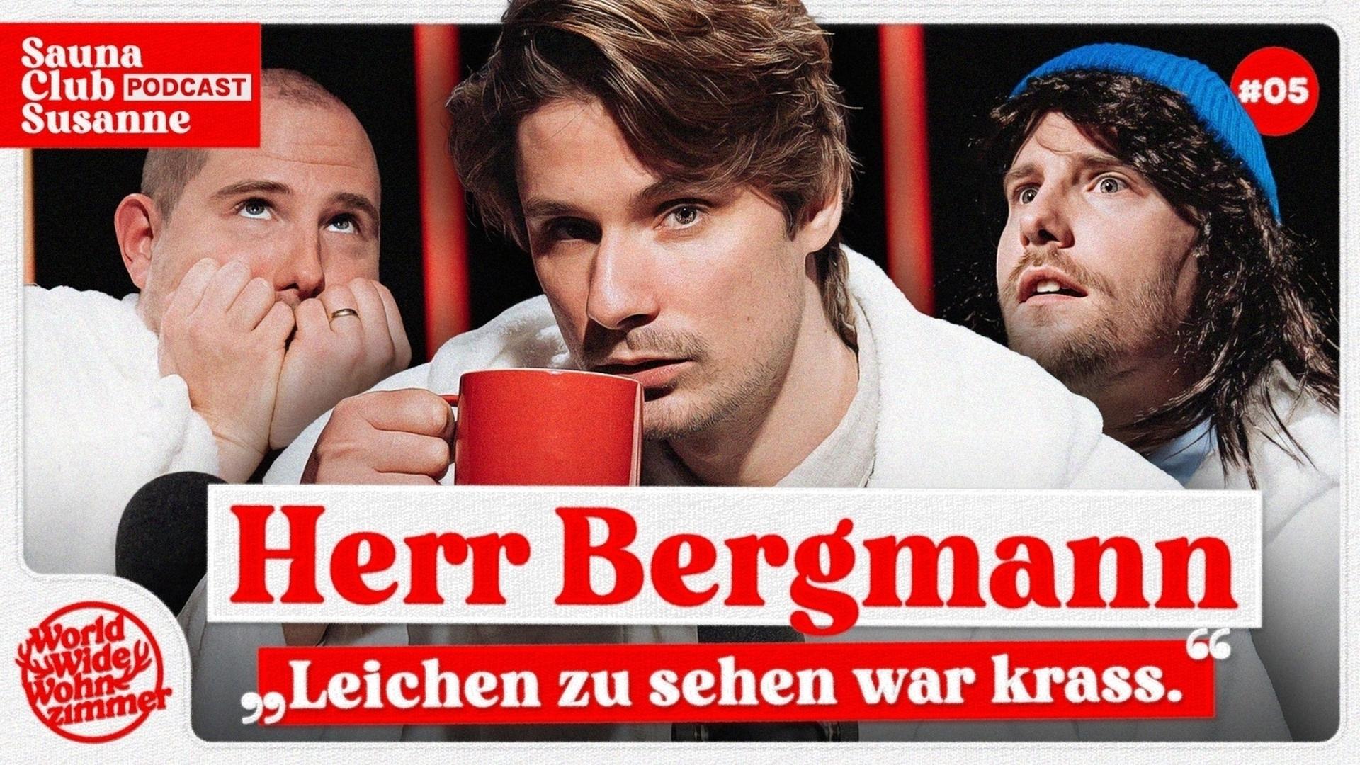 Herr Bergmann: Hilfreiche Sex-Tipps, Zivildienst, Bade-Routine und seine früheste Erinnerung