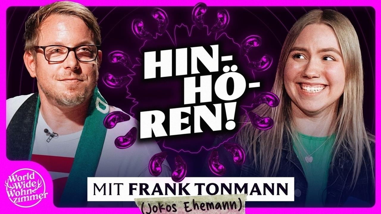 HIN-HÖ-REN! (mit Frank Tonmann)