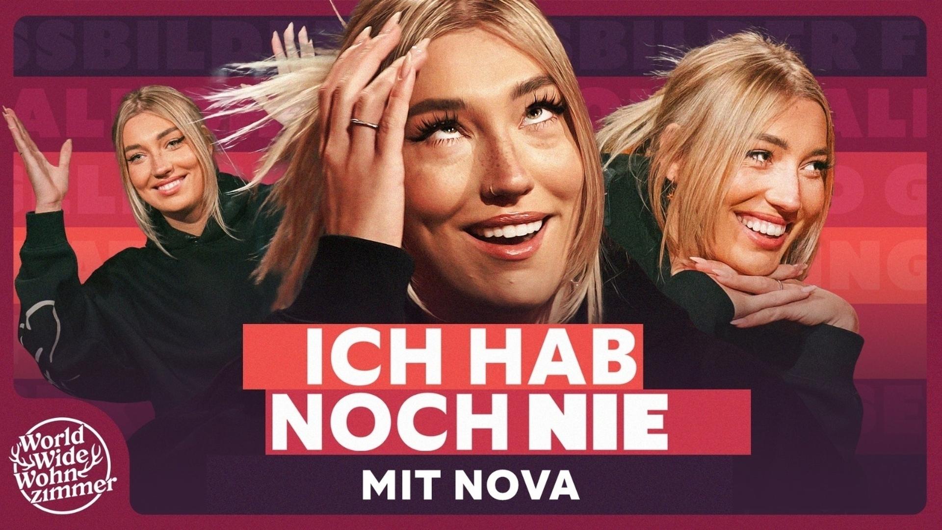 ICH HAB NOCH NIE... (mit Nova)