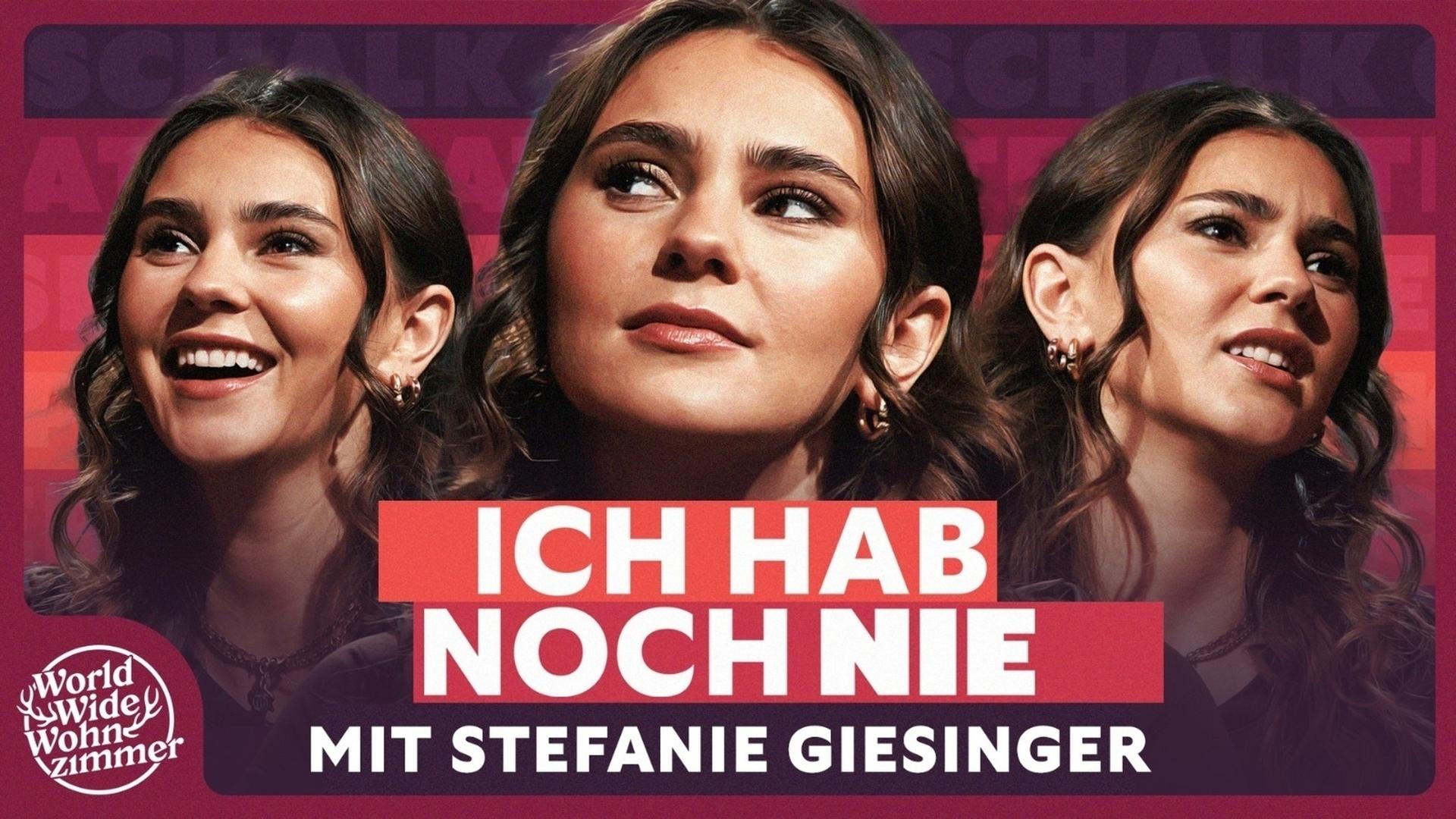 ICH HAB NOCH NIE... (mit Stefanie Giesinger)