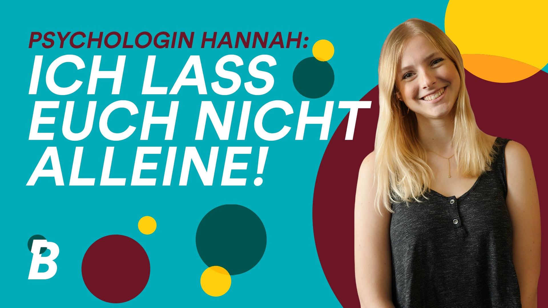 Ich weiß nicht weiter - Bubbles-Psychologin Hannah hilft dir!