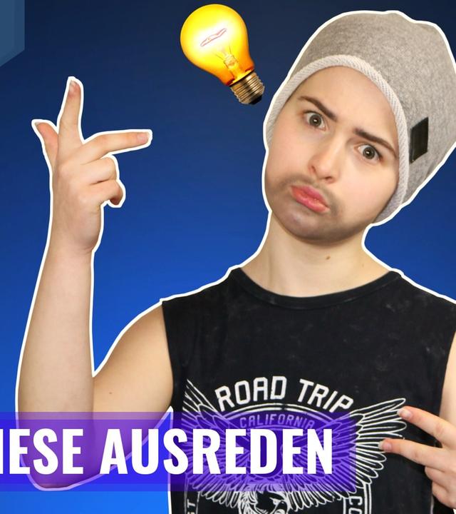 IMMER DIESE AUSREDEN