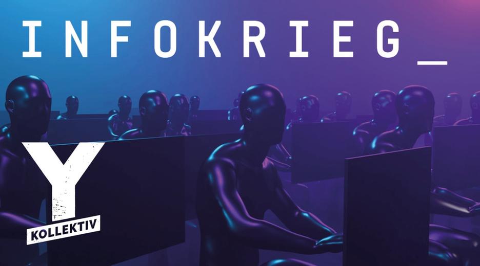 #Infokrieg - wie eine Schattenarmee politische Diskurse beeinflussen will