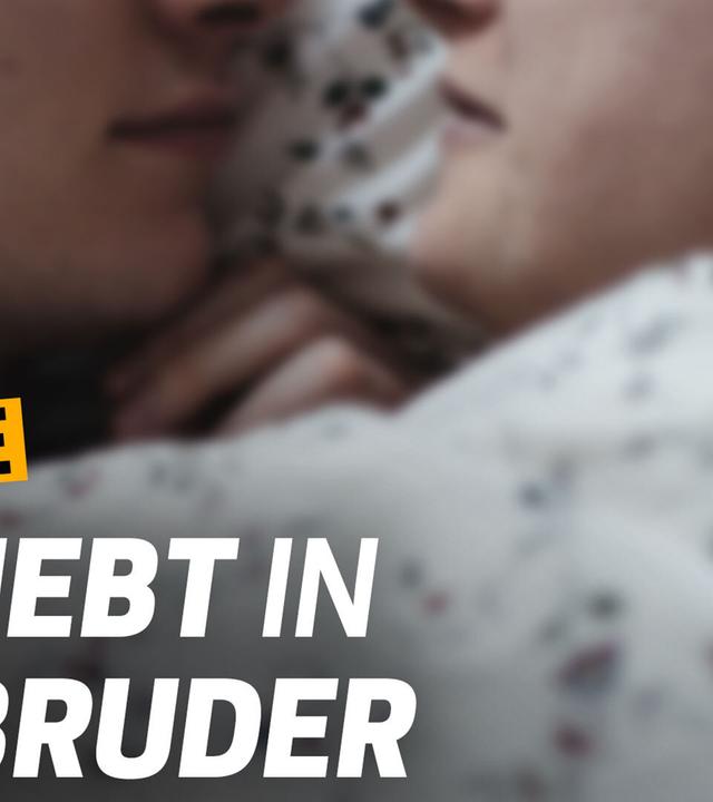 Inzest: Verbotene Liebe unter Geschwistern - Wie weit kann Liebe gehen? Folge 5