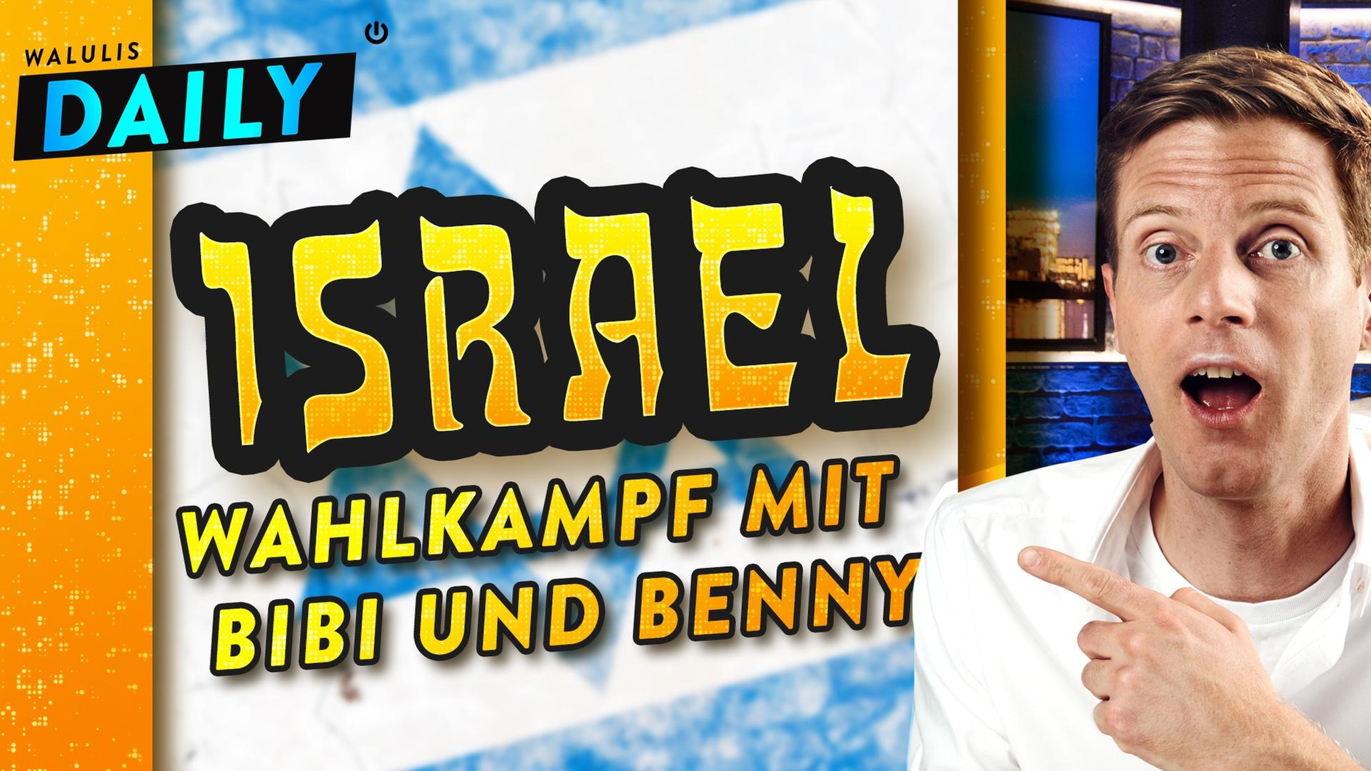 Israel-Wahl: Verrückter Wahlkampf, verrücktes Ergebnis - WALULIS DAILY