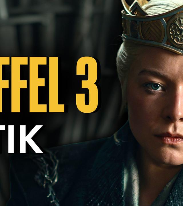 Ist Staffel 3 ein Erfolg? HOUSE OF THE DRAGON - Staffelbesprechung & Analyse