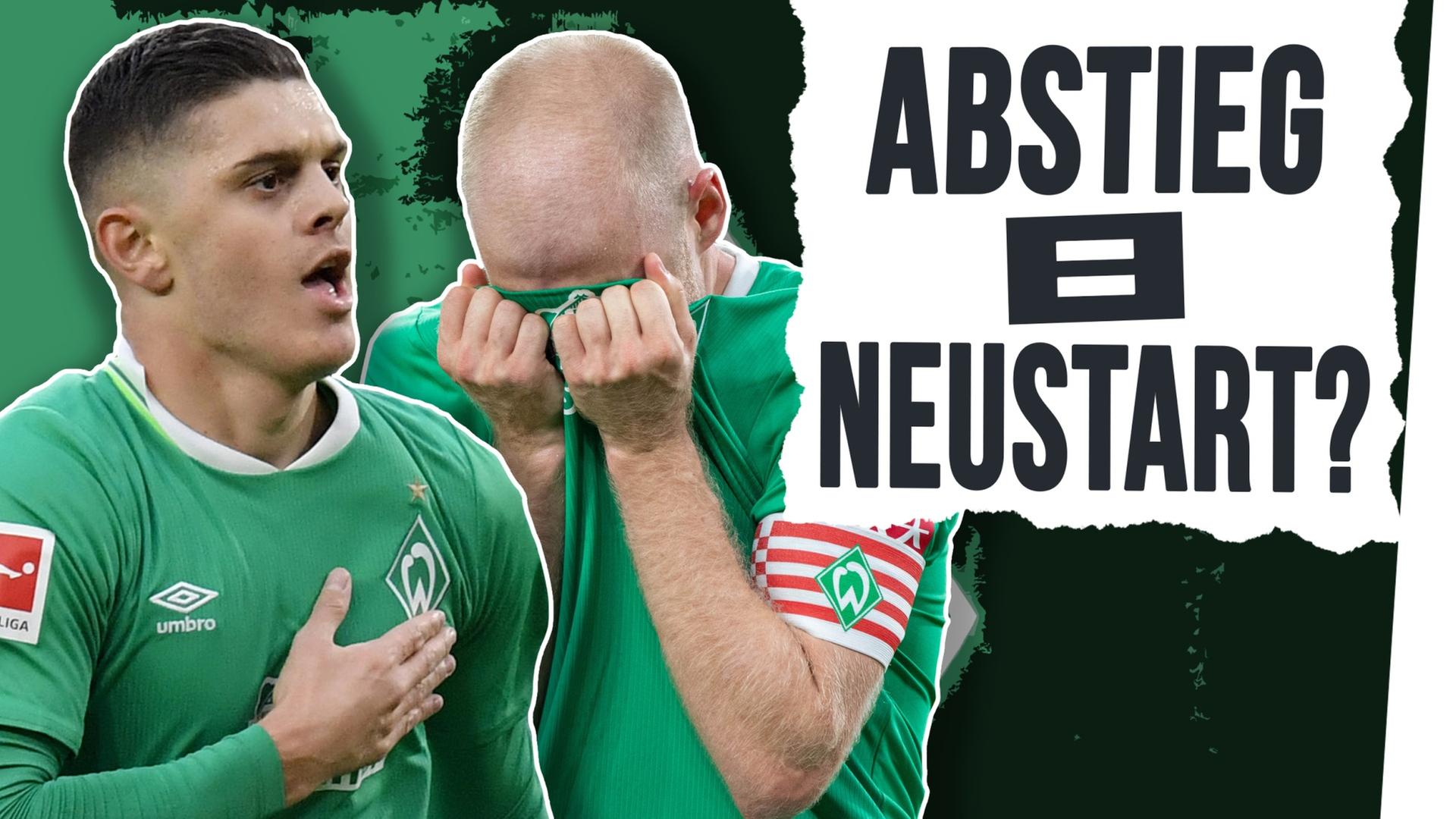 Ist Werder Bremen noch zu retten?! - XXL-Analyse