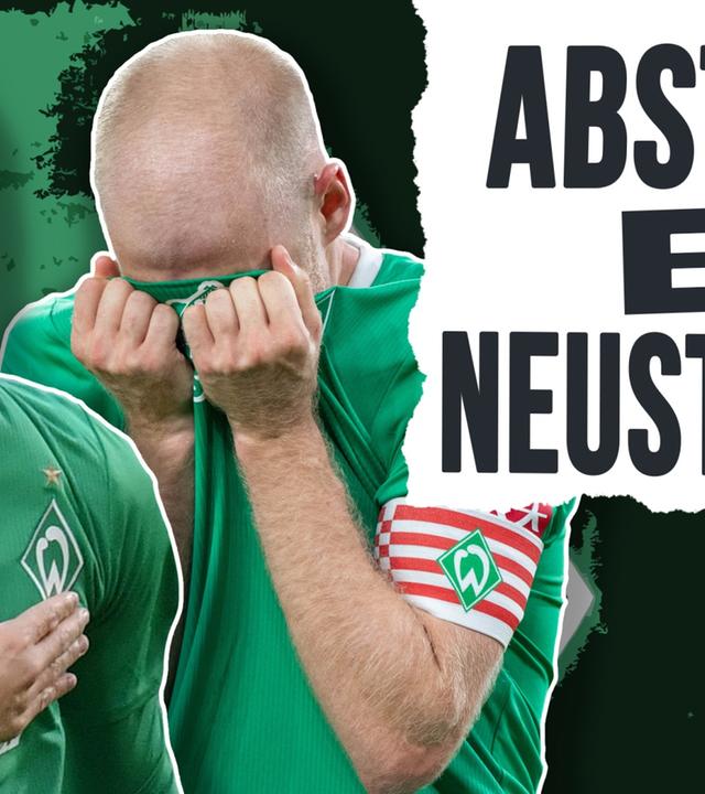 Ist Werder Bremen noch zu retten?! - XXL-Analyse