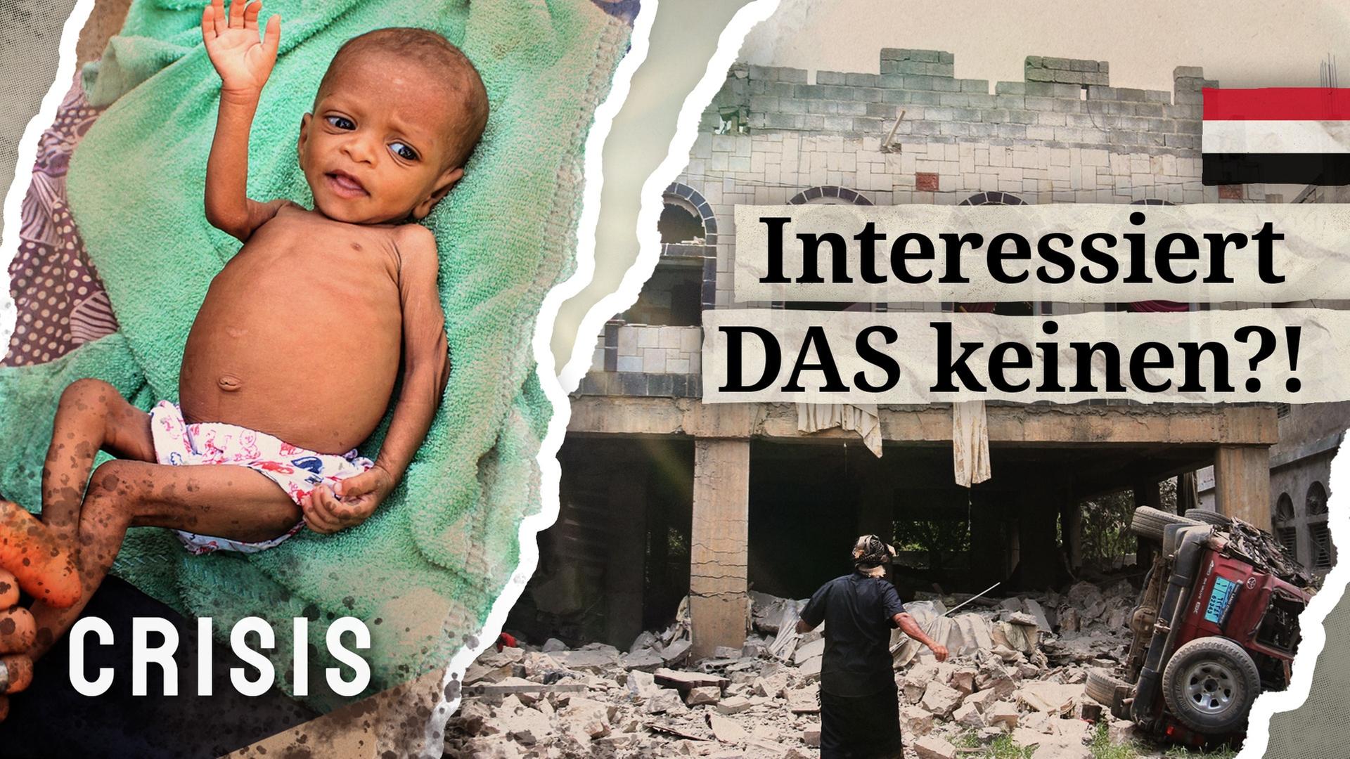 Jemen: Warum Medien manche Kriege (fast) ignorieren - CRISIS