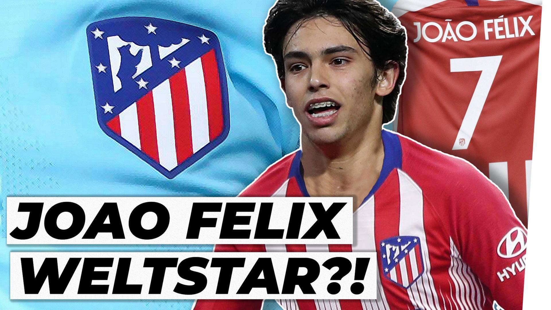 João Félix: Ist der Hype am Transfer berechtigt?! - Analyse