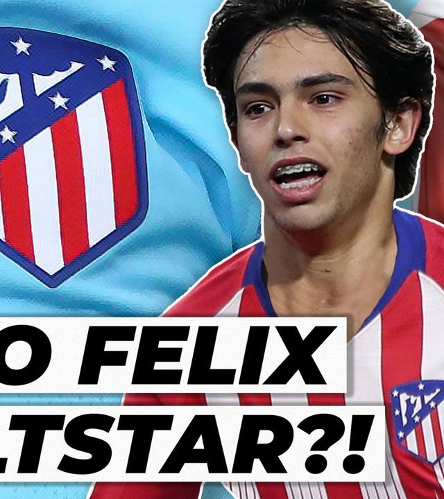 João Félix: Ist der Hype am Transfer berechtigt?! - Analyse