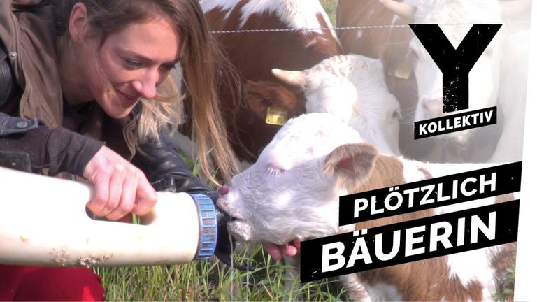 Jung und plötzlich Bäuerin: von Berlin aufs Land
