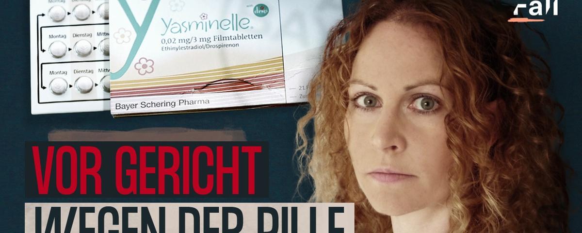 Kampf wegen der Pille gegen den Pharmariesen Bayer - Der Fall Felicitas Rohrer