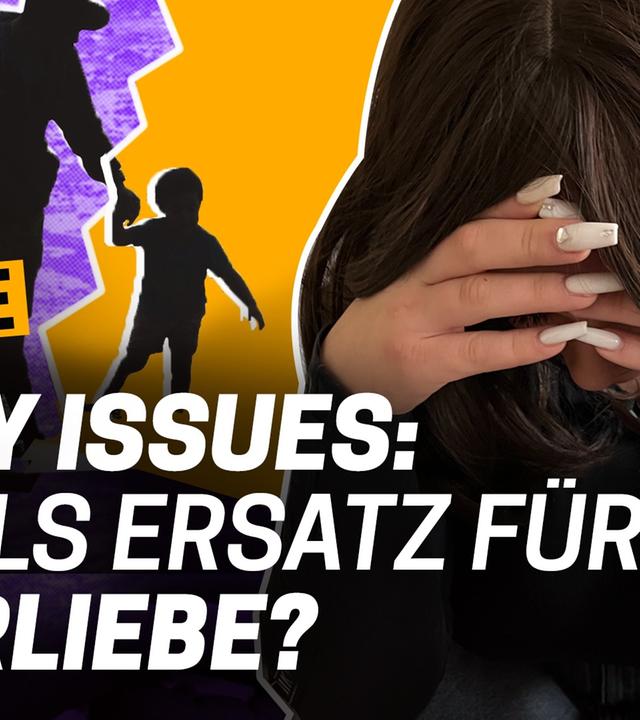 Kaputte Vater-Tochter-Beziehung: Ich habe Daddy Issues - Müssen wir unsere Eltern lieben? #3
