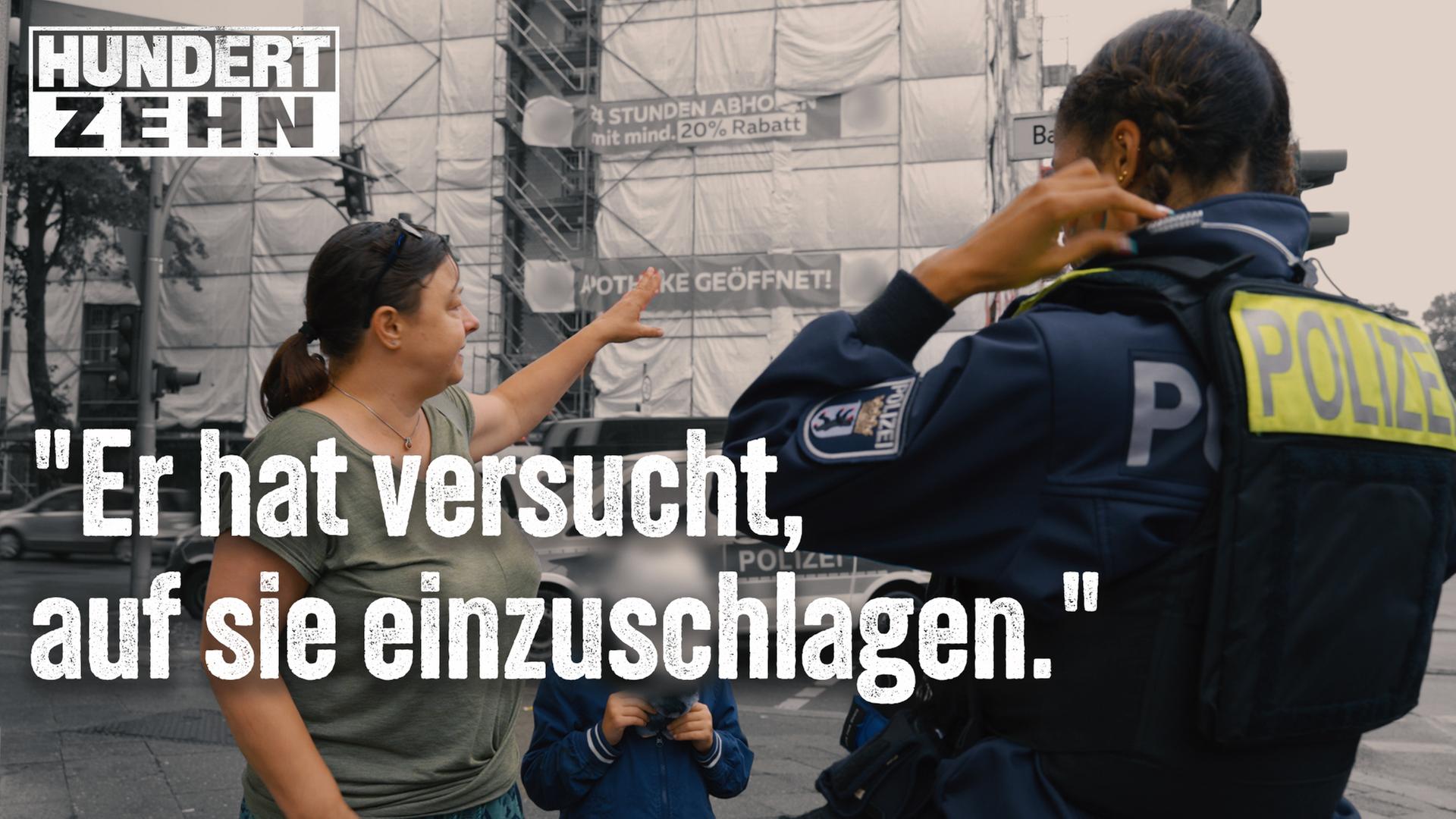 Körperverletzung auf offener Straße? - HUNDERTZEHN