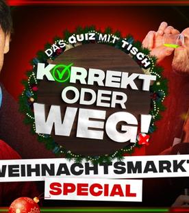 KORREKT oder WEG! - Das große Weihnachtsmarkt-Special