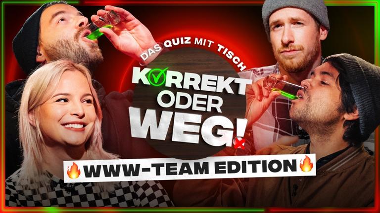 KORREKT oder WEG! - WWW-TEAM EDITION!