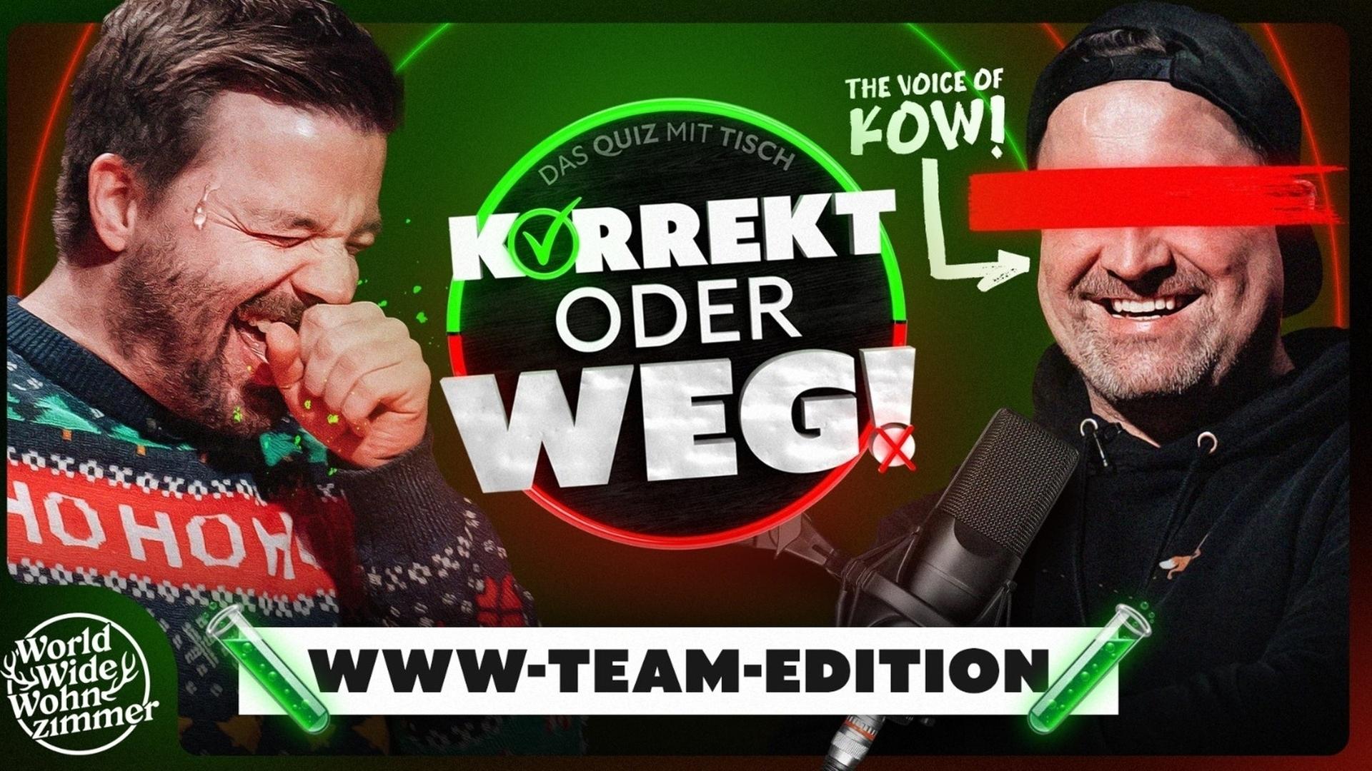 KORREKT oder WEG! - WWW-TEAM EDITION! (Special Guest: Unser Sprecher Robert!)
