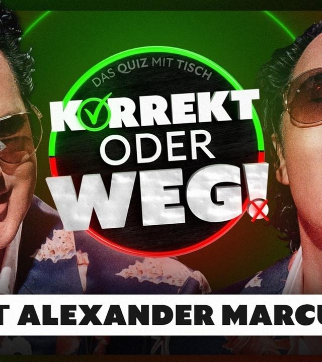 KORREKT oder WEG! (mit Alexander Marcus)