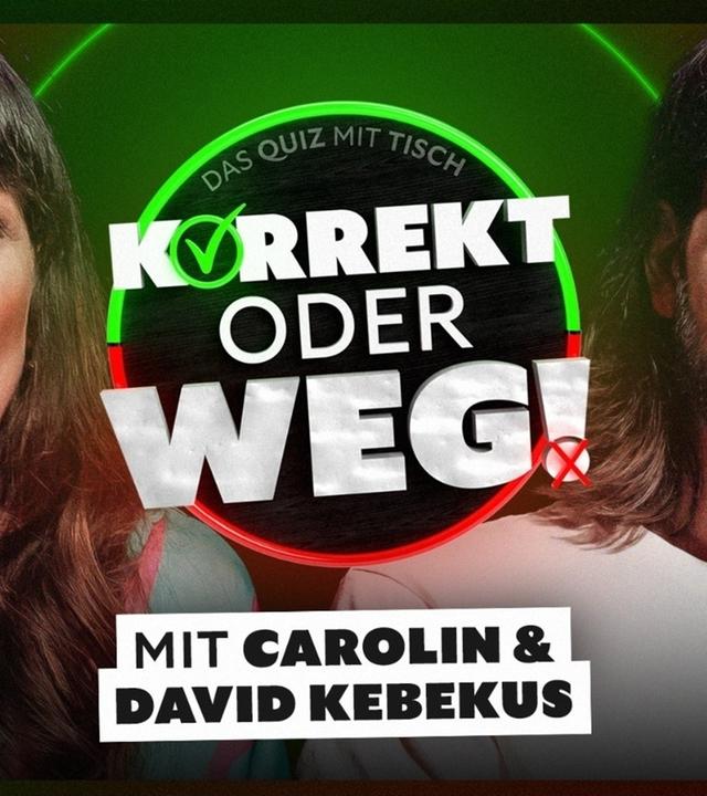 KORREKT oder WEG! (mit Carolin Kebekus & David Kebekus)
