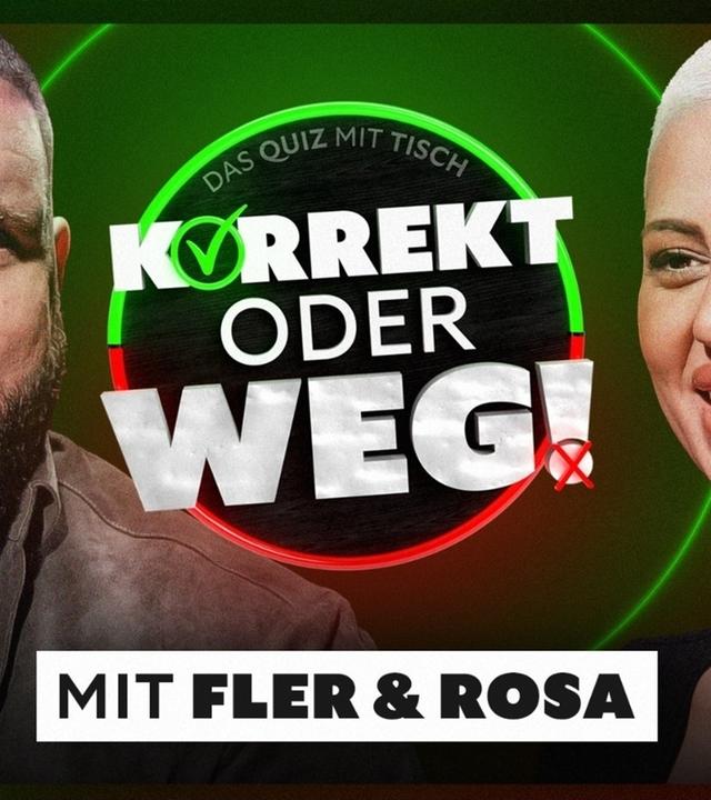 KORREKT oder WEG! (mit Fler & Rosa)