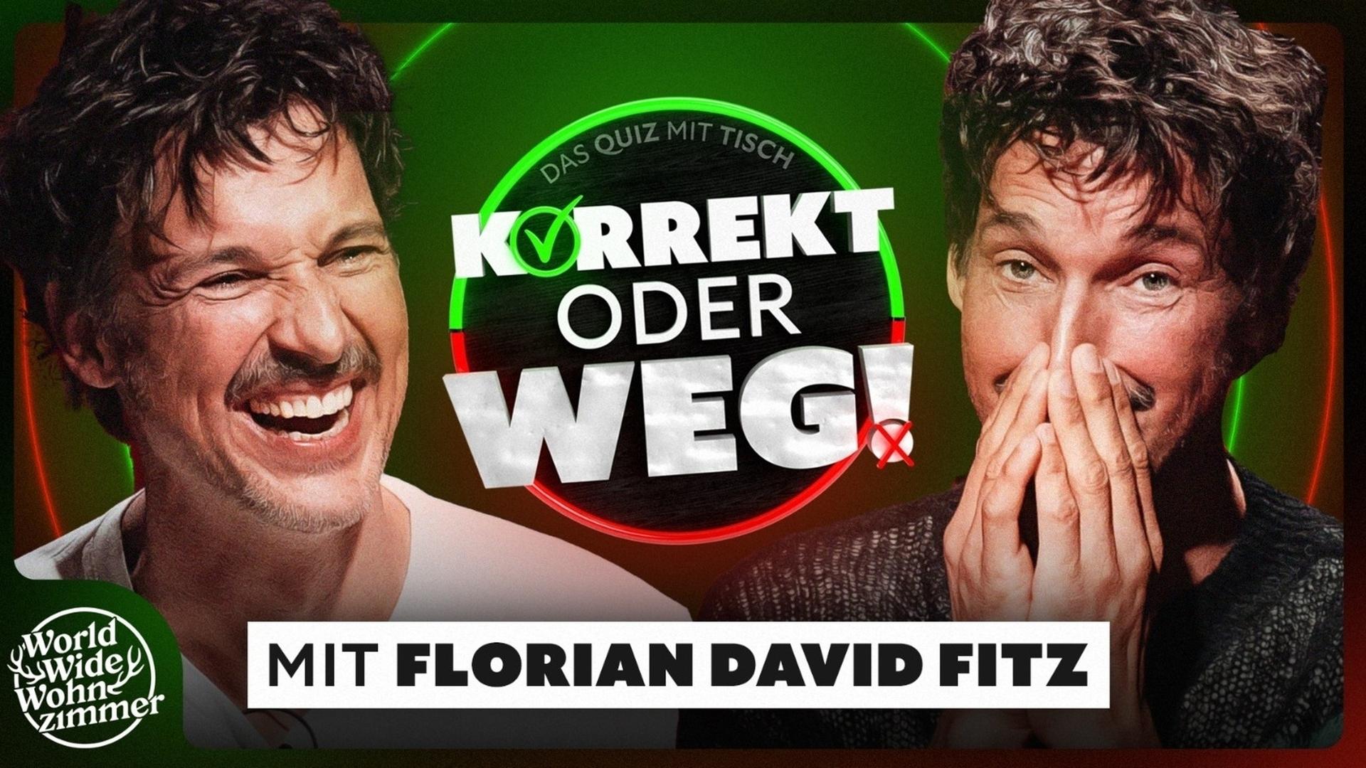 KORREKT oder WEG! (mit Florian David Fitz)