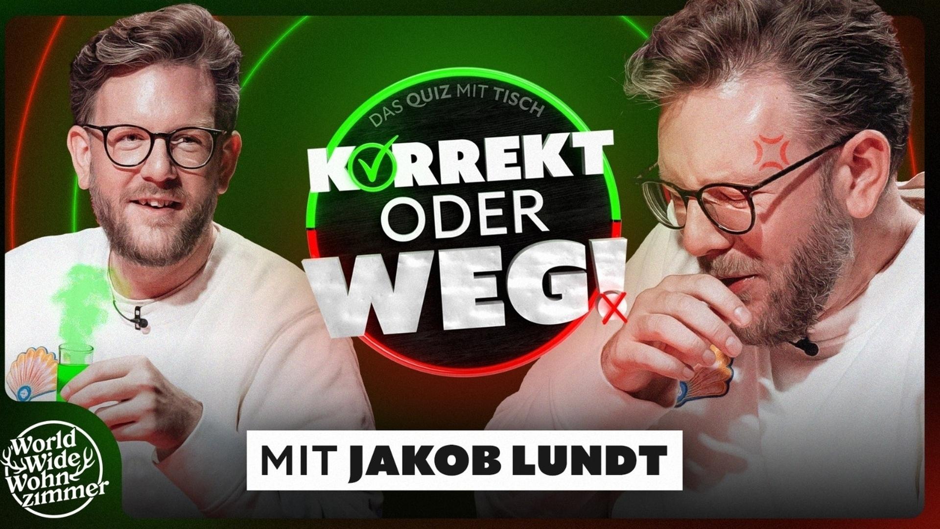 KORREKT oder WEG! (mit Jakob Lundt)