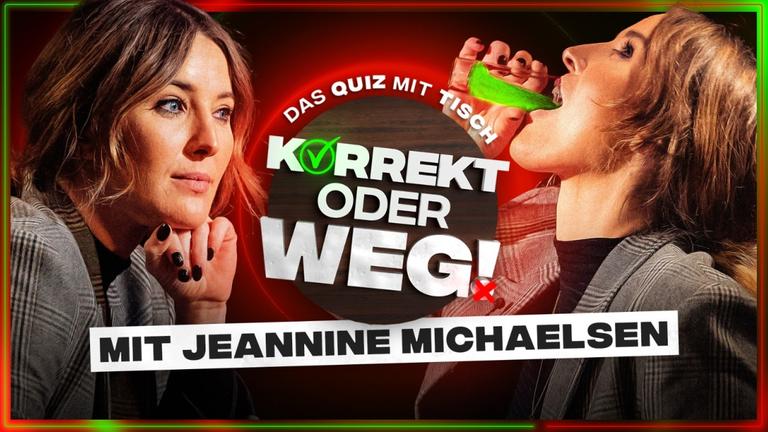 KORREKT oder WEG! (mit Jeannine Michaelsen)