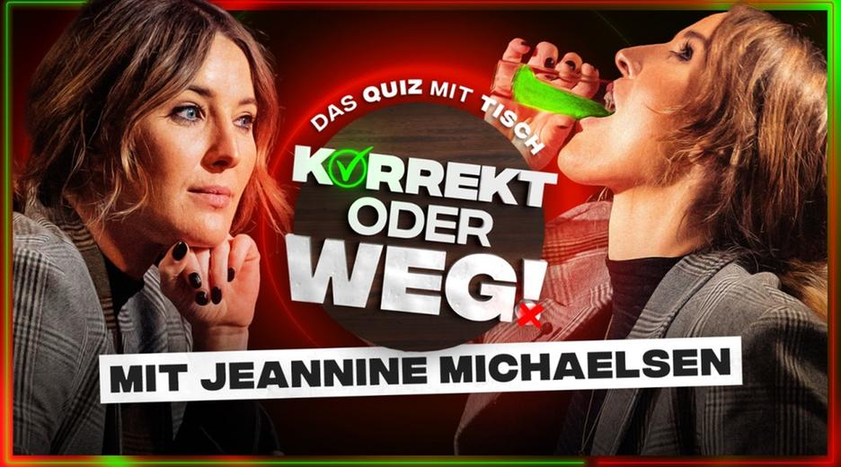 KORREKT oder WEG! (mit Jeannine Michaelsen)