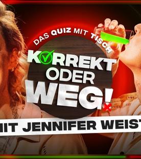 KORREKT oder WEG! (mit Jennifer Weist)