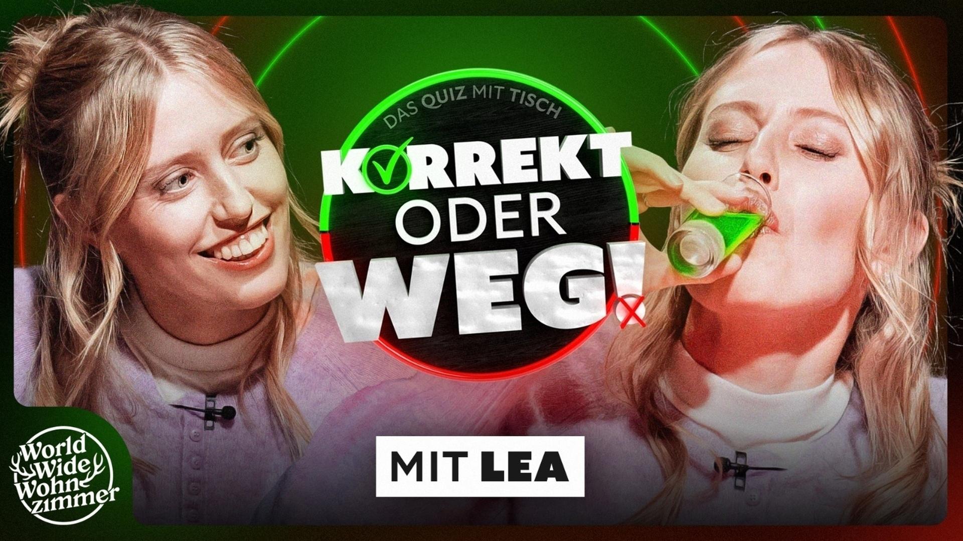 KORREKT oder WEG! (mit LEA)