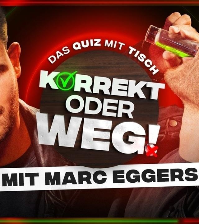 KORREKT oder WEG! (mit Marc Eggers)