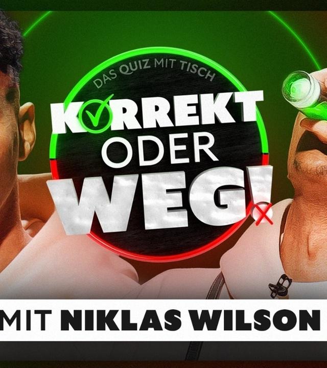 KORREKT oder WEG! (mit Niklas Wilson Sommer)