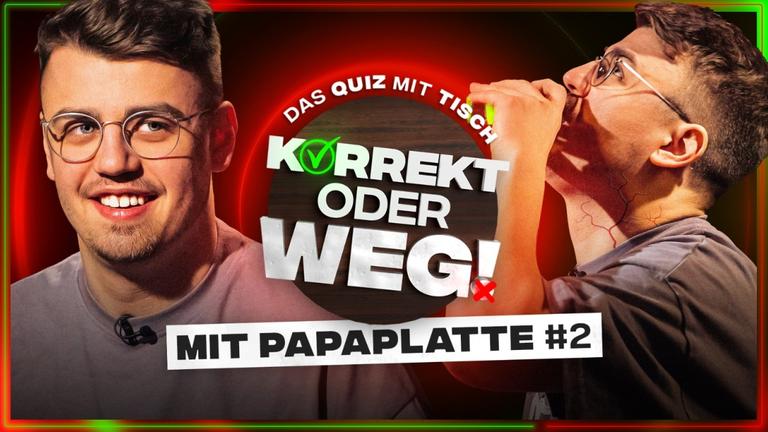 KORREKT oder WEG! (mit Papaplatte) - DIE REVANCHE!