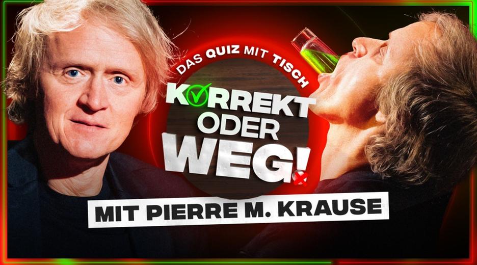 KORREKT oder WEG! (mit Pierre M. Krause)