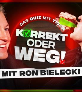 KORREKT oder WEG! (mit Ron Bielecki)