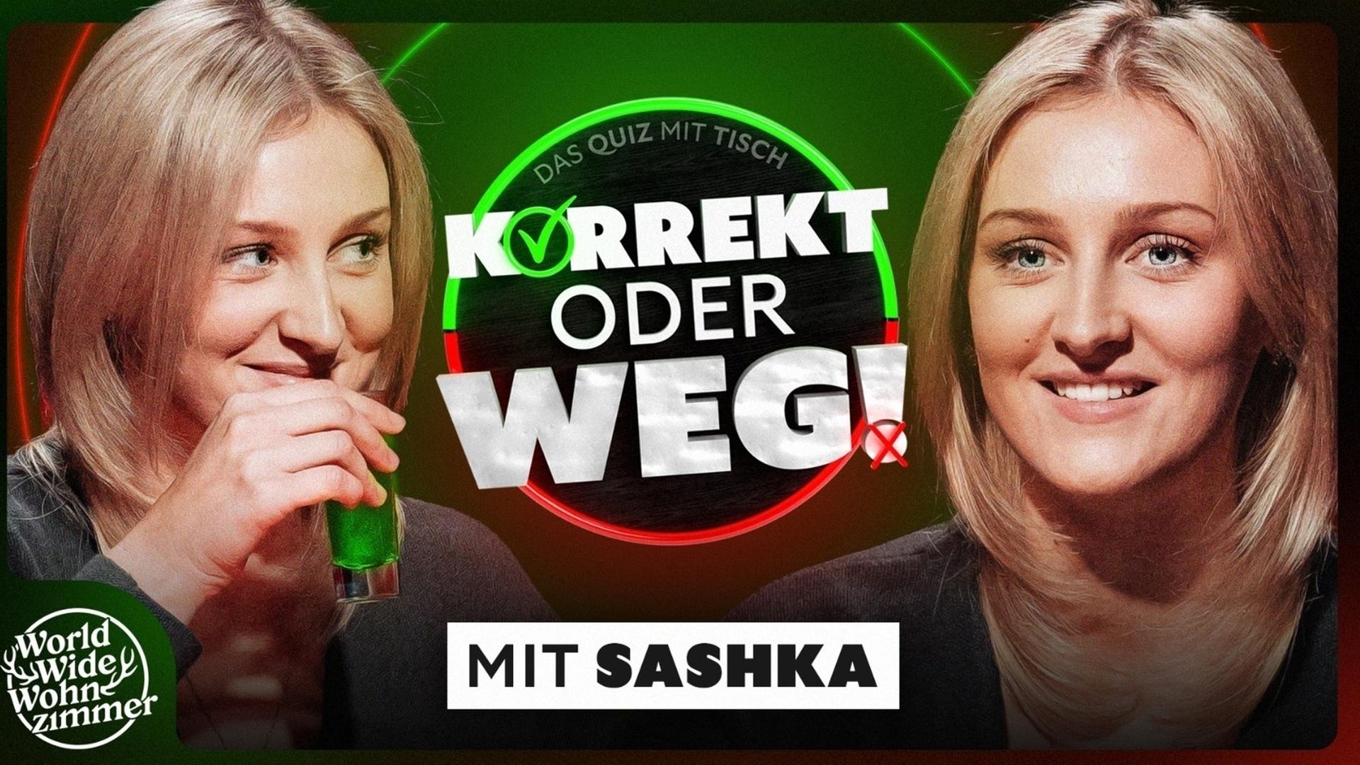 KORREKT oder WEG! (mit Sashka)