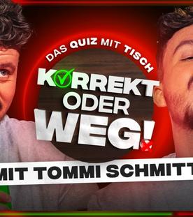 KORREKT oder WEG! (mit Tommi Schmitt)