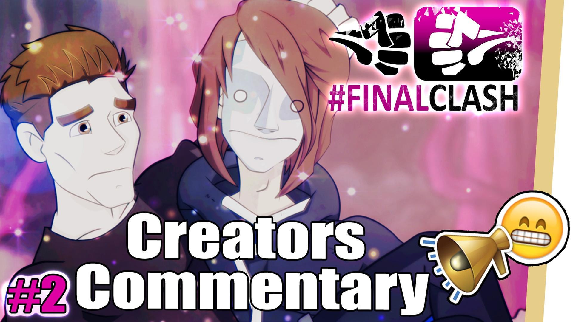 "Kürbistumor" ~ #FinalClash Ep. 02 - Creators' Commentary