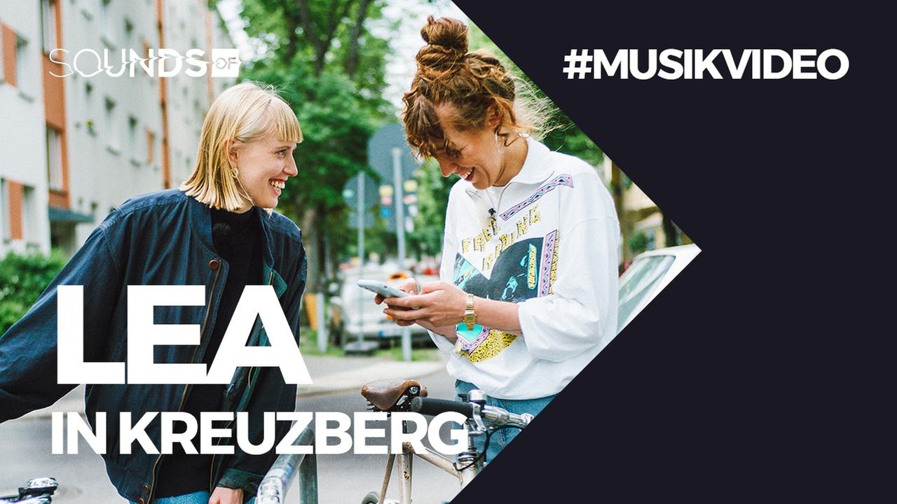 LEA feat. Kreuzberg - Musikvideo Sounds Of Kollektiv