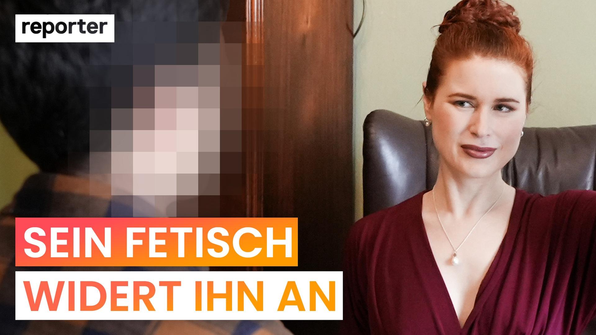Leiden unter Fetisch: Stimmt was nicht mit mir? - reporter