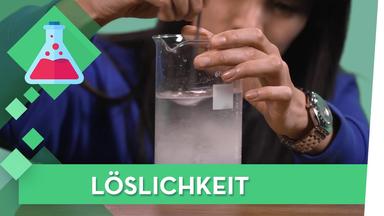 Löslichkeit von Stoffen - Chemie musstewissen