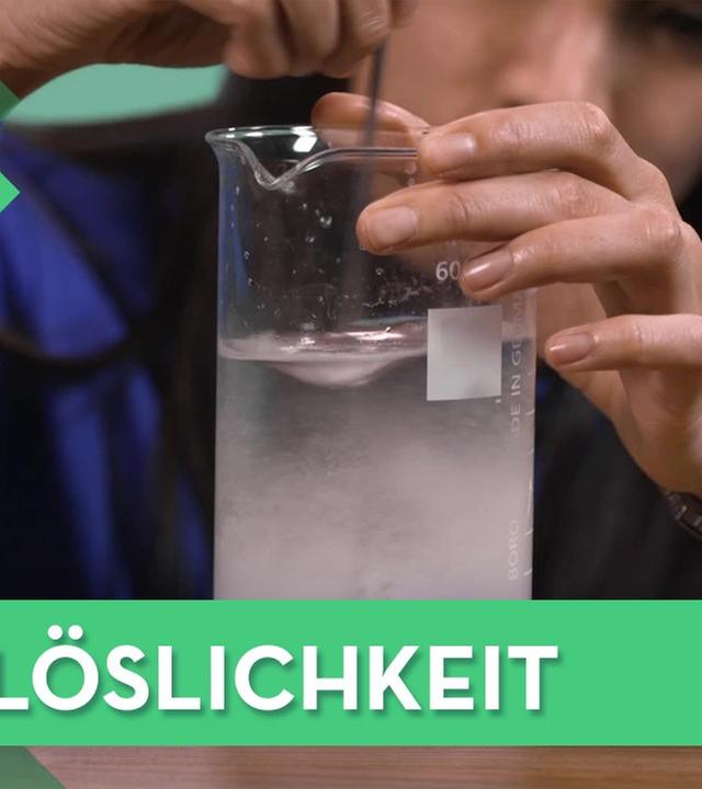 Löslichkeit von Stoffen - Chemie musstewissen