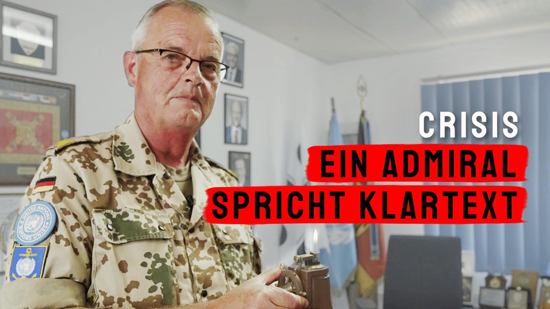 Lohnt sich der Einsatz im Libanon? Admiral im Interview - CRISIS
