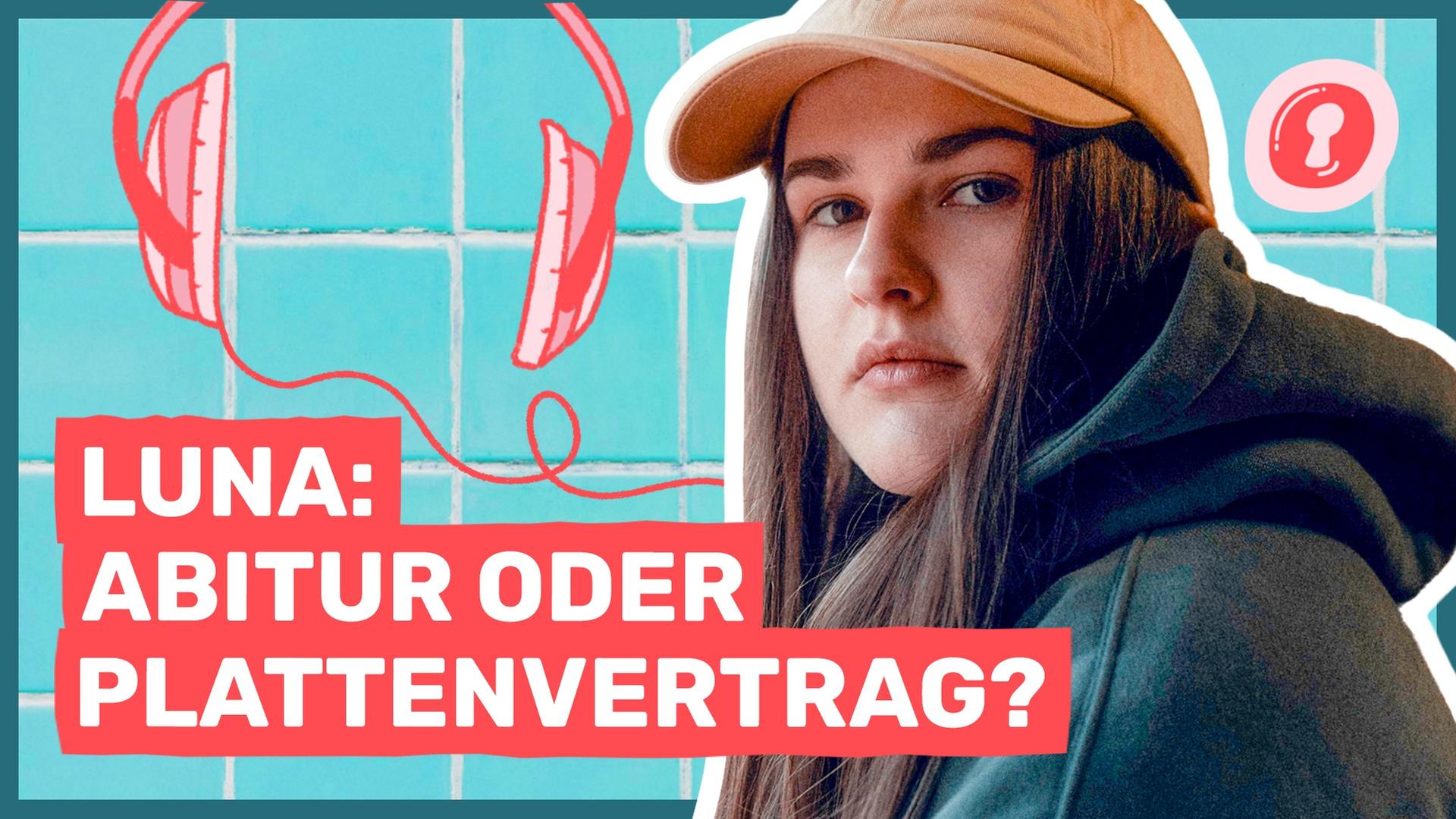 Luna: Schulabschluss trotz mega Erfolg? I Auf Klo